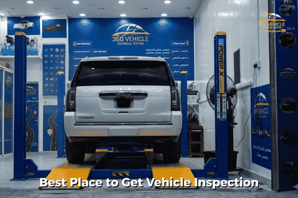 best place to get vehicle inspectionin ajman 2 best place to get vehicle inspection